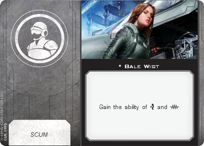 https://x-wing-cardcreator.com/img/published/Bale Wist_Bryan Atchison _0.png